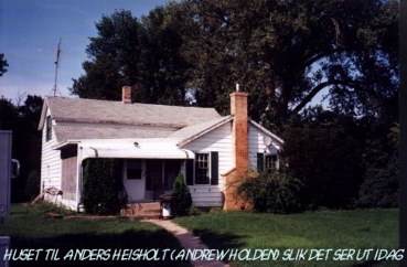 The house ofl Anders Heisholt - Andrew Holden
- as it looks today. 